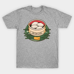 Dim Sum Lovin' T-Shirt